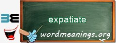 WordMeaning blackboard for expatiate